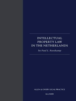 cover image of Intellectual Property Law in the Netherlands